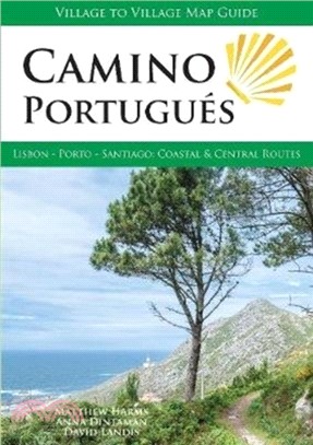 Camino Portugues：Lisbon - Porto - Santiago: Coastal & Central Routes