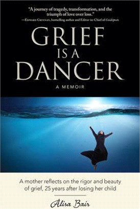 Grief Is a Dancer