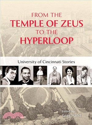 From the Temple of Zeus to the Hyperloop ― University of Cincinnati Stories