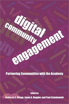 Digital Community Engagement : Partnering Communities with the Academy