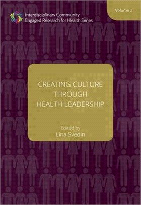 Creating Culture Through Health Leadership