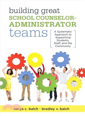 Building Great School Counselor-administrator Teams ― A Systematic Approach to Supporting Students, Staff, and the Community; Balancing Guidance Counselor and Administrator Responsibilities