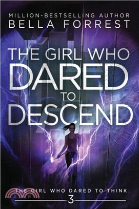 The Girl Who Dared to Think 3：The Girl Who Dared to Descend