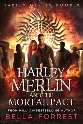 Harley Merlin 9：Harley Merlin and the Mortal Pact