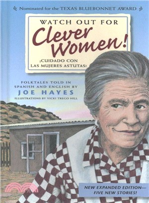 Watch out for clever women =cuidado con las mujeres astutas /