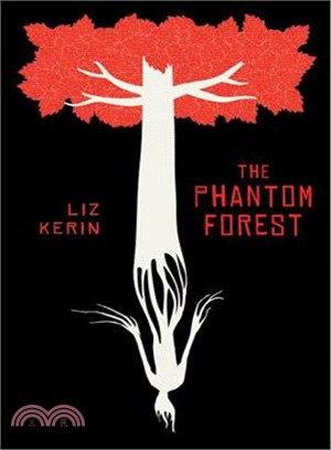 The Phantom Forest