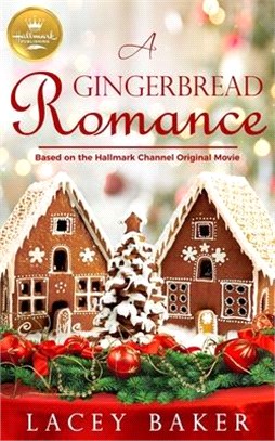 A Gingerbread Romance