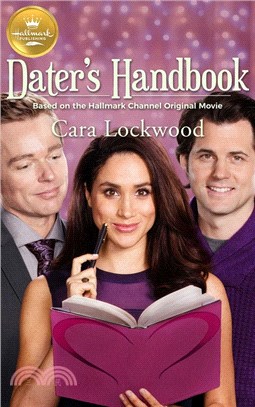 Dater's Handbook ― Based on the Hallmark Channel Original Movie