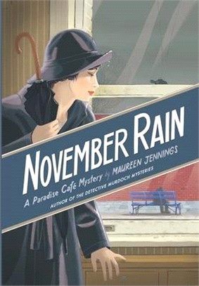 November Rain: A Paradise Cafe Mystery