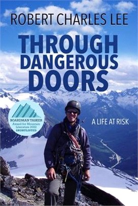 Through Dangerous Doors: A Life at Risk