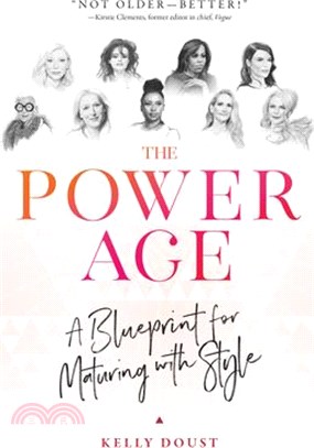 The Power Age ― A Blueprint for Maturing With Style