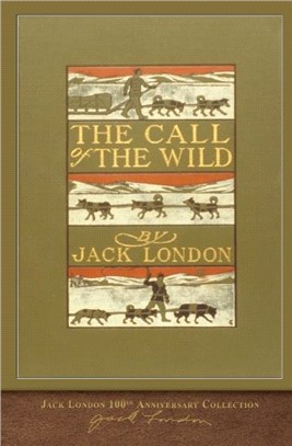 The Call of the Wild：100th Anniversary Collection