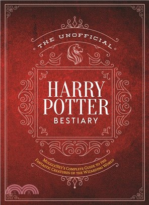 The Unofficial Harry Potter Bestiary