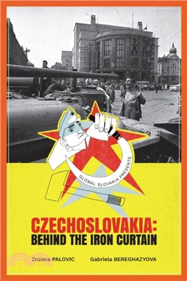 Czechoslovakia：Behind the Iron Curtain