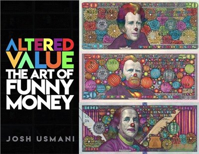 Altered Value ― The Art of Funny Money