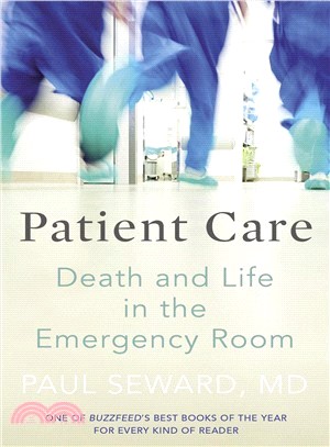 Patient Care ― Death and Life in the Emergency Room