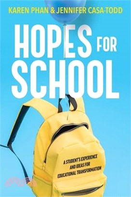 Hopes for School: A Student's Experience and Ideas for Educational Transformation