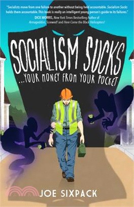 Socialism Sucks Your Money from Your Pocket