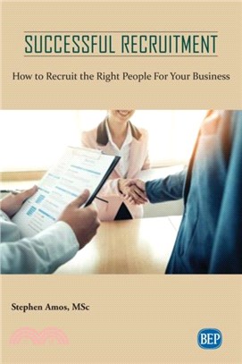 Successful Recruitment：How to Recruit the Right People For Your Business