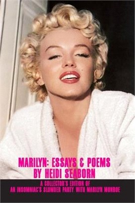 Marilyn: Poems & Essays