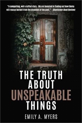 The Truth About Unspeakable Things