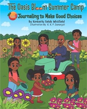 The Oasis Bloom Summer Camp: Journaling To Make Good Choices