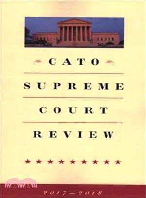 Cato Supreme Court Review 2017-2018