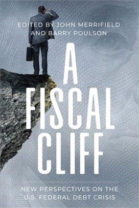 A Fiscal Cliff ― New Perspectives on the U.s. Federal Debt Crisis