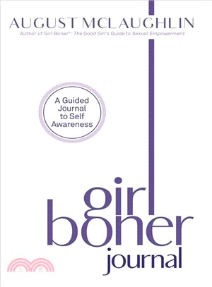 Girl Boner Journal ― A Guided Journal to Self Awareness