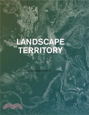 Landscape As Territory ― A Cartographic Design Project