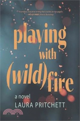 Playing with Wildfire