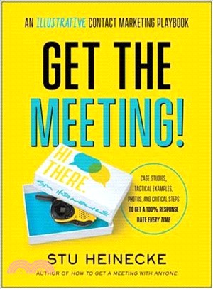 Get the Meeting! ― An Illustrative Contact Marketing Playbook