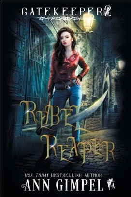 Rebel Reaper：An Urban Fantasy