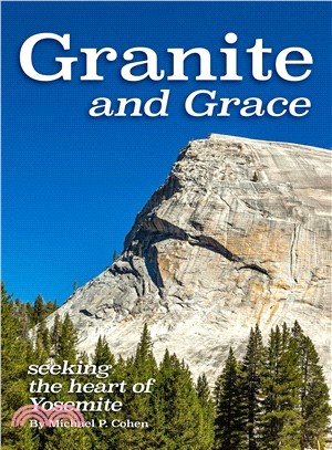 Granite and Grace ― Seeking the Heart of Yosemite