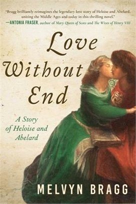 Love Without End ― A Story of Heloise and Abelard