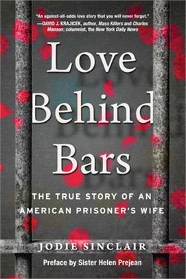 Love Behind Bars ― The True Story of an American Prisoner's Wife