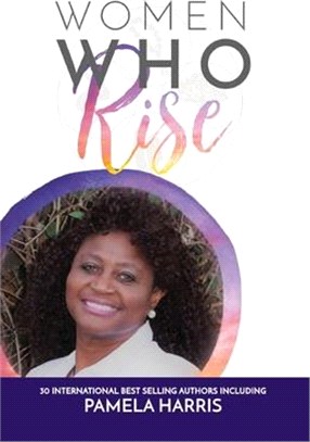 Women Who Rise- Pamela Harris