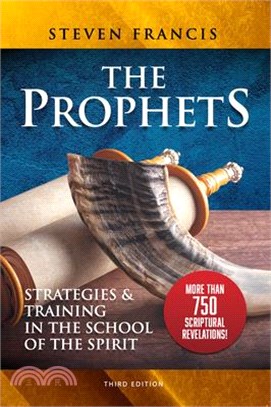 The the Prophets: Strategies & Training in the School of the Spirit