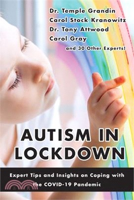 Autism in Lockdown ― Expert Tips and Insights on Coping With the COVID-19 Pandemic