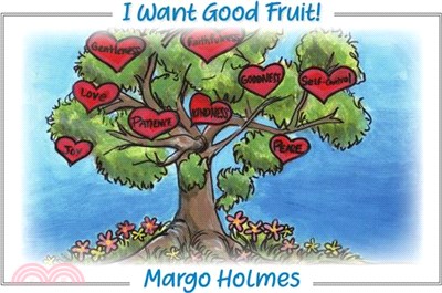 I Want Good Fruit!