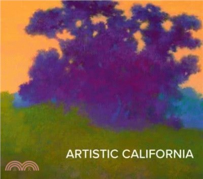 Artistic California：Regional Art from the Collection of the Fine Arts Museum of San Francisco