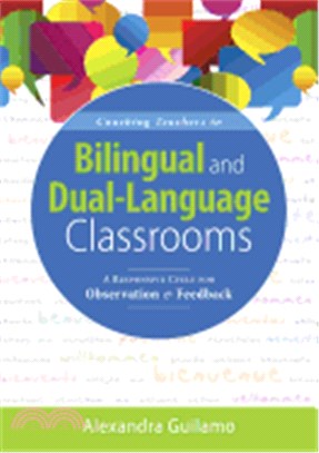 Coaching Teachers in Bilingual and Dual-language Classrooms ― A Responsive Cycle for Observation and Feedback: Dual-language Instructional Coaching for Bilingual Teachers and Classrooms