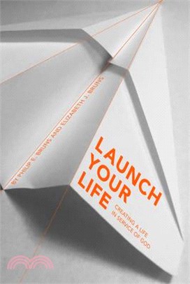 Launch Your Life ― Creating a Life in Service of God