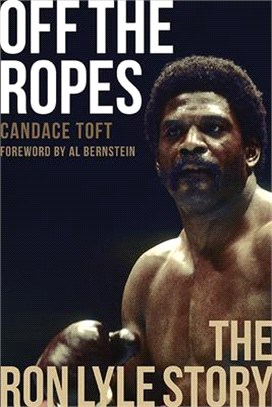Off the Ropes ― The Ron Lyle Story
