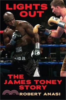 Lights Out: The James Toney Story