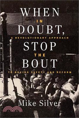 When in Doubt, Stop the Bout: A Revolutionary Approach to Boxing Safety and Reform