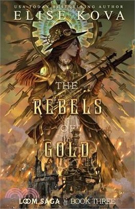 The Rebels of Gold