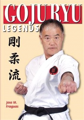 Goju Ryu Legends