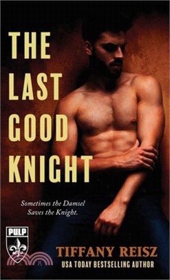 The Last Good Knight