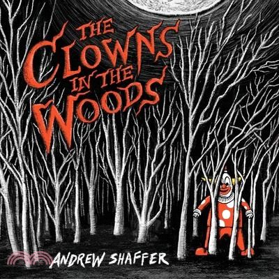 The Clowns in the Woods